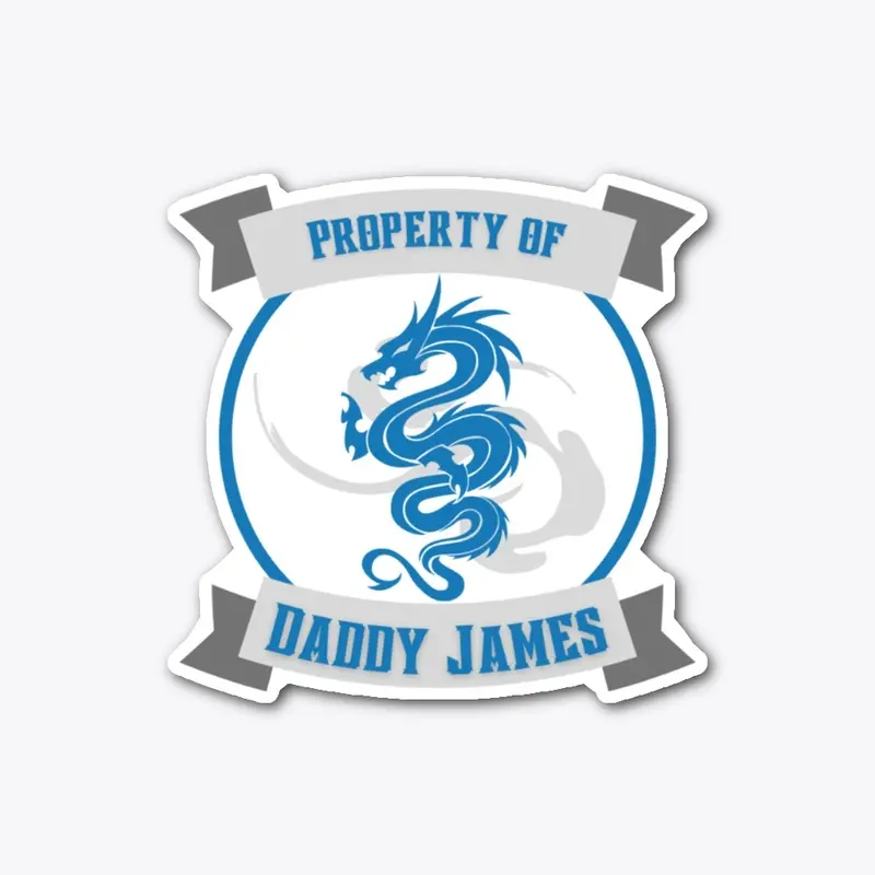 Property of Daddy James - Sticker